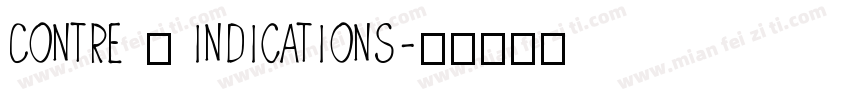 Contre – indications字体转换